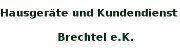 Logo Hausgeräte und Kundendienst Brechtel e.K. aus Ravensburg